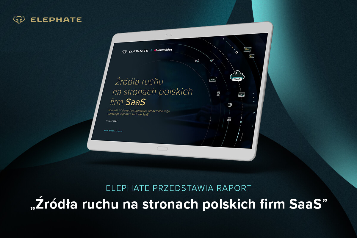 Raport Elephate „Źródła ruchu na stronach polskich firm SaaS”.